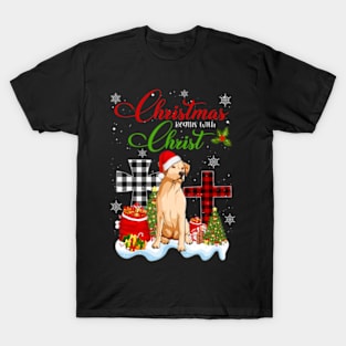 Christmas Begins With Christ Labrador Rettrive T-Shirt